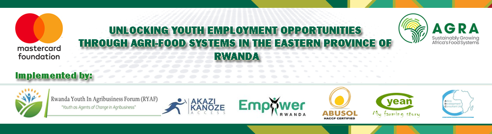 RYAF INDUCTION WORKSHOP: Unlocking Youth Employment Opportunities through Agri-food Systems in the Eastern Province of Rwanda